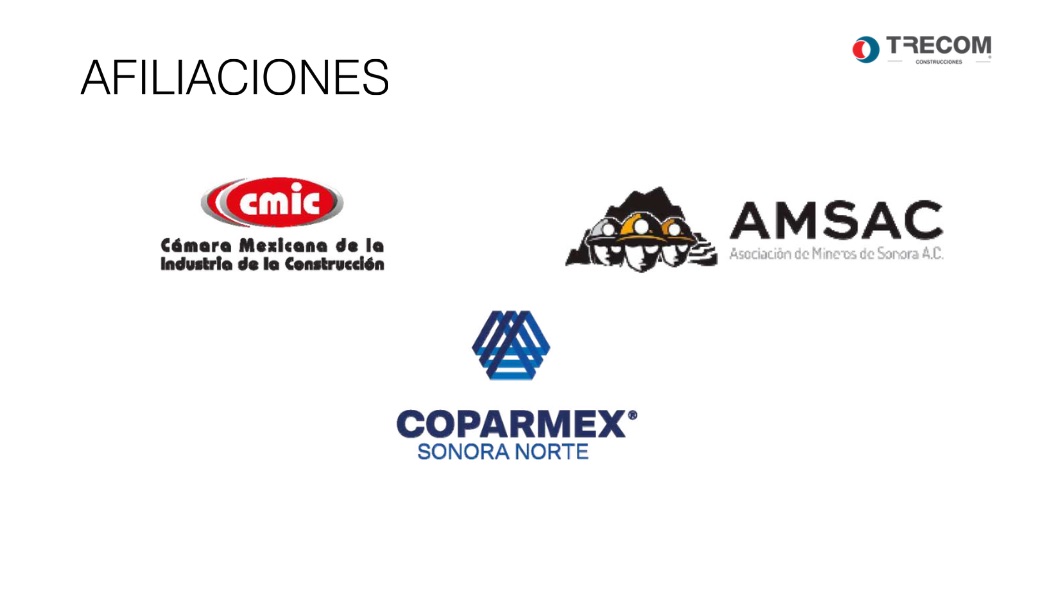 Afiliaciones: CMIC, AMSAC, COPARMEX Sonora Norte